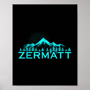 Zermatt Mountains Alpine Skiing Swiss Alps Switzer Poster