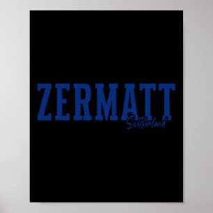 Zermatt Switzerland Swiss Alps Alpine Skiing Souve Poster