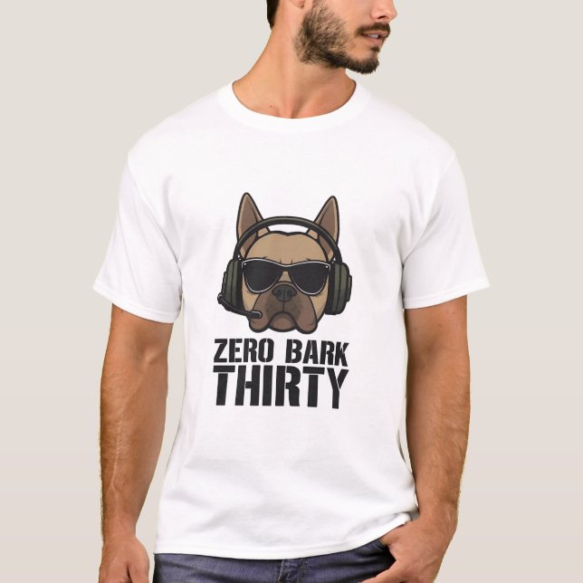 Zero Bark Thirty Dog Parody Art T-Shirt (Front)