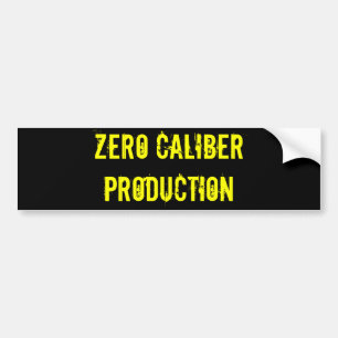 Zero Calibre Production - Customized Bumper Sticker