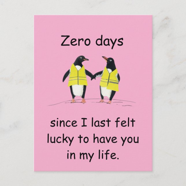 Zero Days Since I Felt Lucky Penguin Art Postcard (Front)