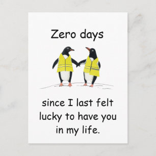 Zero Days Since I Felt Lucky Penguin Art Postcard