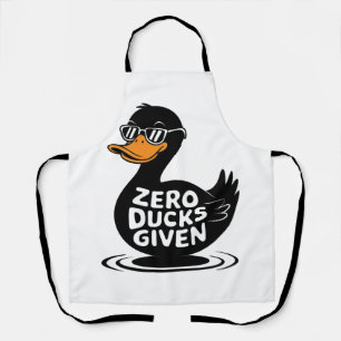 Zero Ducks Given - Funny Cool Duck Design Apron