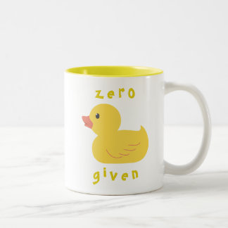 Zero Ducks Given Two-Tone Coffee Mug