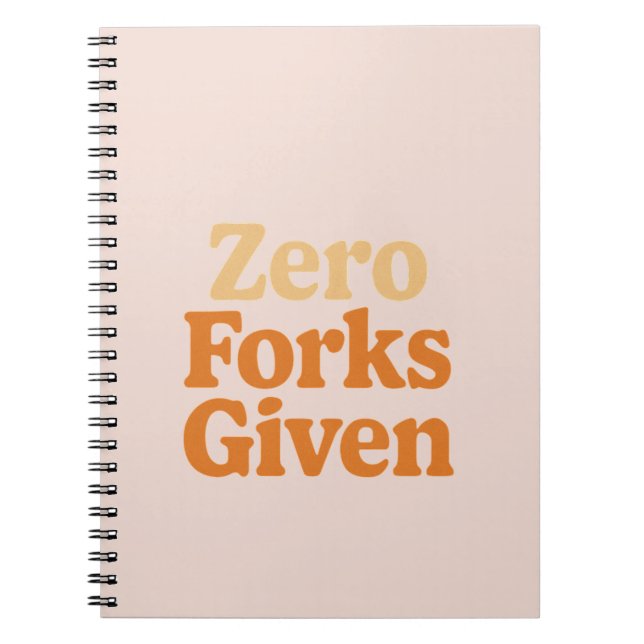 Zero Forks Given Retro Notebook (Front)
