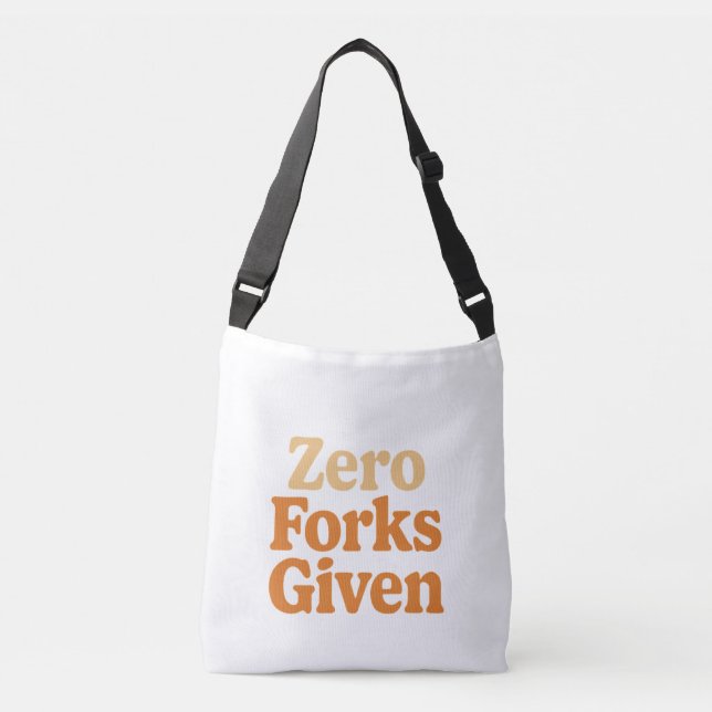 Zero Forks Given Tote Bag (Front)