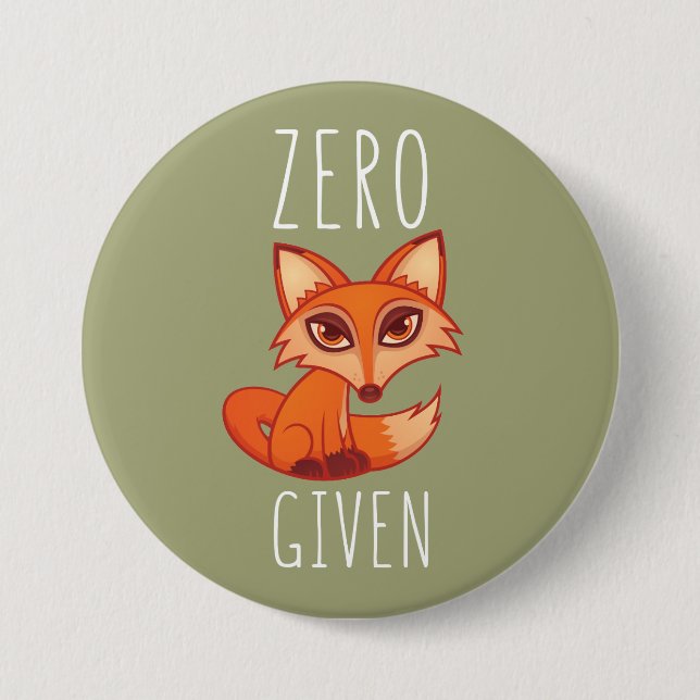 Zero Fox Given 3 Inch Round Button (Front)