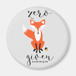 Zero Fox Given Funny Pun Personalized Magnet