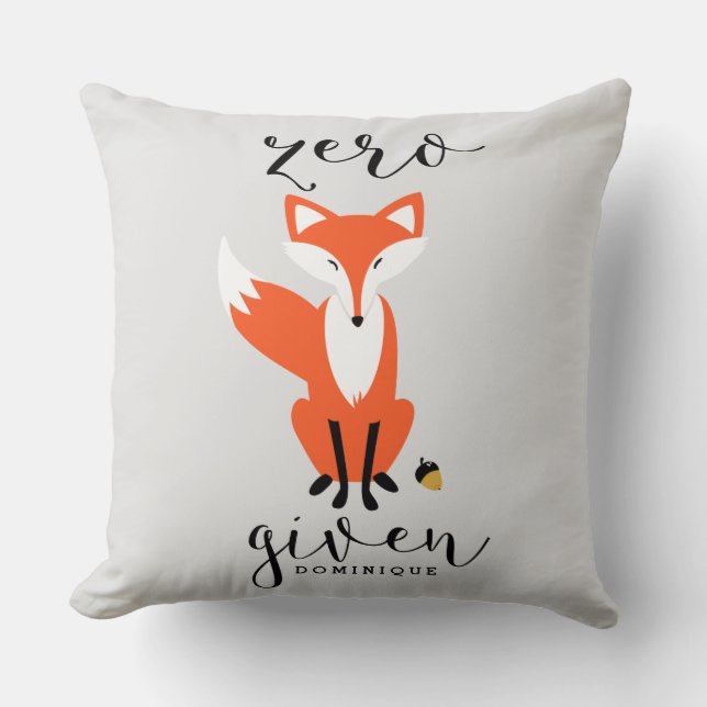 Zero Fox Given Funny Pun Personalized Pillow (Front)