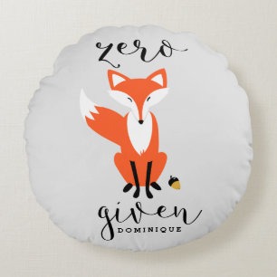 Zero Fox Given Funny Pun Personalized Round Pillow