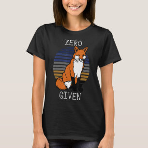 Zero Fox Given Sarcastic Pun Joke Vintage Retro Su T-Shirt