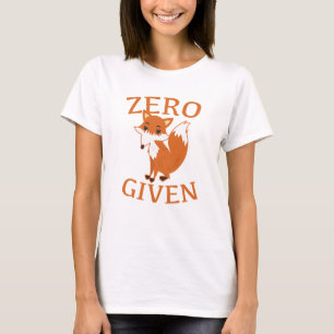 Zero Fox Given T-Shirt