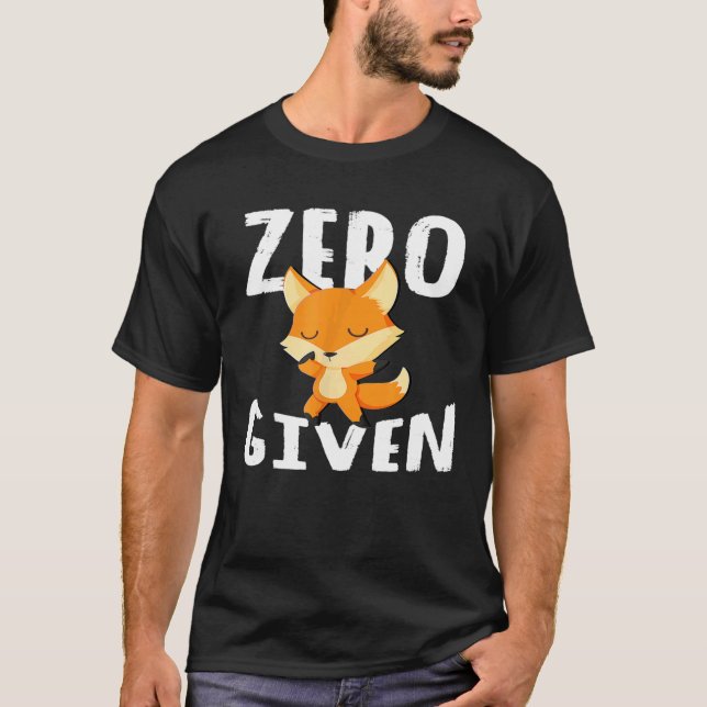 Zero Fox Given Women Men Cute T-Shirt (Front)