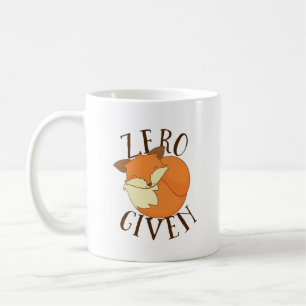 Zero Foxes Given Coffee Mug