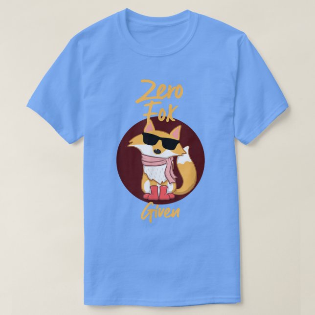Zero Given Fo Funny Fo Lovers  T-Shirt (Design Front)