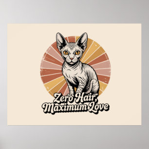 Zero Hair Maximum Love Sphynx Retro Poster