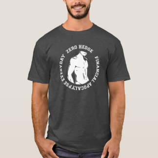 Zero Hedge Stock Market Shirt