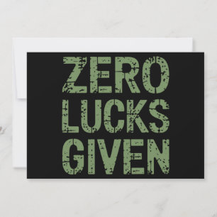 Zero Lucks Given St Paddy's Day Hilarious Patricks Invitation