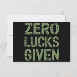 Zero Lucks Given St Paddy's Day Hilarious Patricks Thank You Card