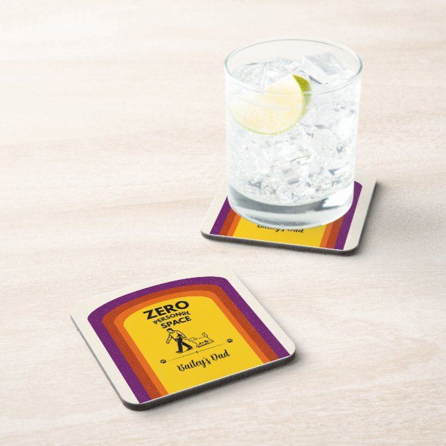 Zero Personal Space Funny Dog Lover Quote Coaster (Right Side)