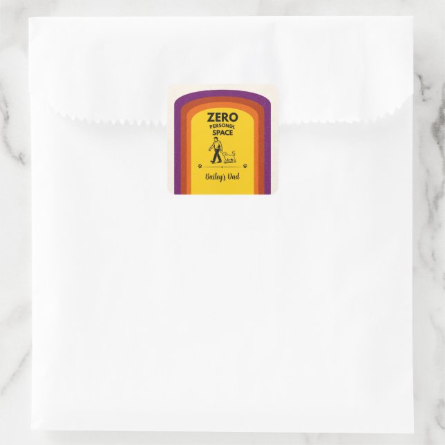 Zero Personal Space Funny Dog Lover Quote Square Sticker (Bag)