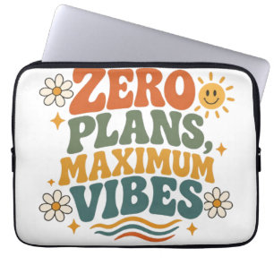 Zero Plans Maximum Vibes Retro Boho Floral Quote Laptop Sleeve