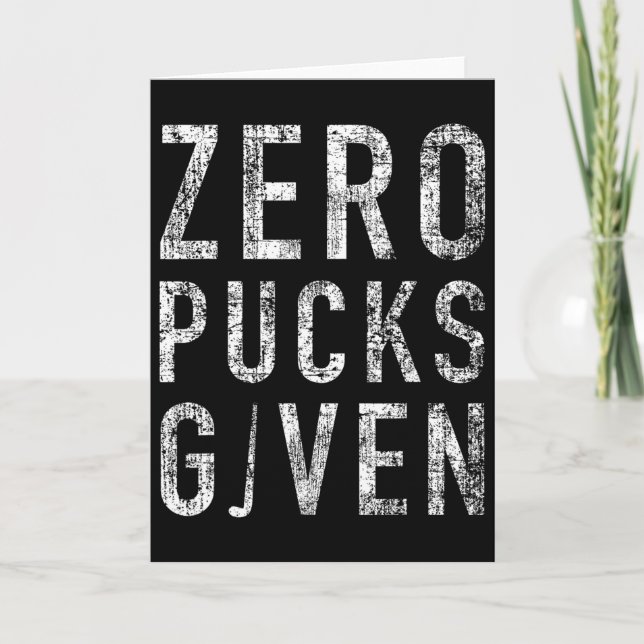Zero Pucks Given Funny Rude Ice Hockey Stick Pun  Card (Front)