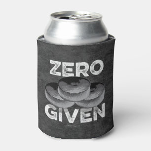 Zero Pucks Given (Hockey) Can Cooler