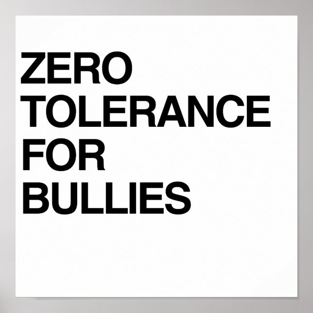 ZERO TOLERANCE FOR BULLIES POSTER (Front)