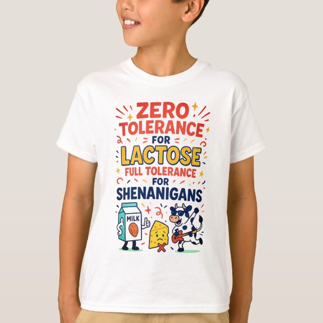 Zero Tolerance for Lactose Funny T-Shirt (Front)