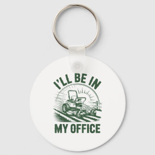 Zero-turn Lawn Mower Dad Funny I'll Be In Office M Keychain