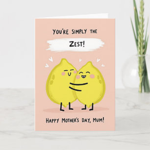 Zesty Mothers Day Mum Card