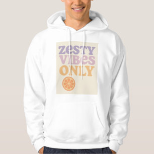 Zesty Vibes uniquement Sweat - shirt à capuche
