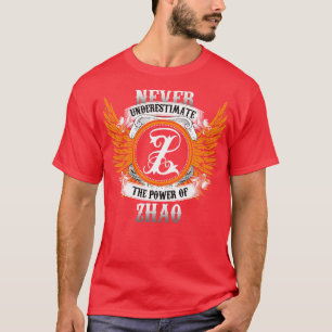 Zhao Name Shirt Never Underestimate The Power Of Z
