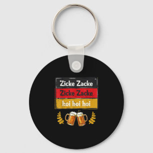 Zicke zacke hoi hoi hoi german chant men women  keychain