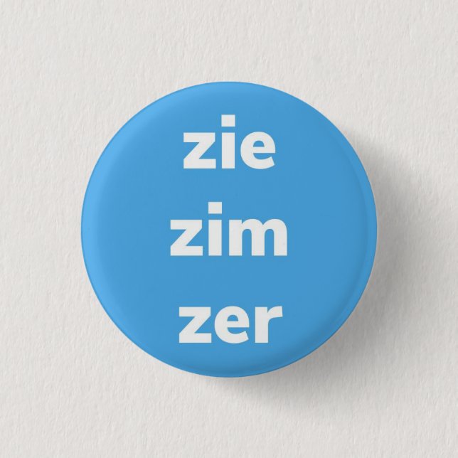 Zie/Zim/Zer Pronouns Pin, Button (Front)