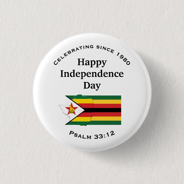 ZIMBABWE FLAG Happy Independence Day WHITE 1 Inch Round Button (Front)