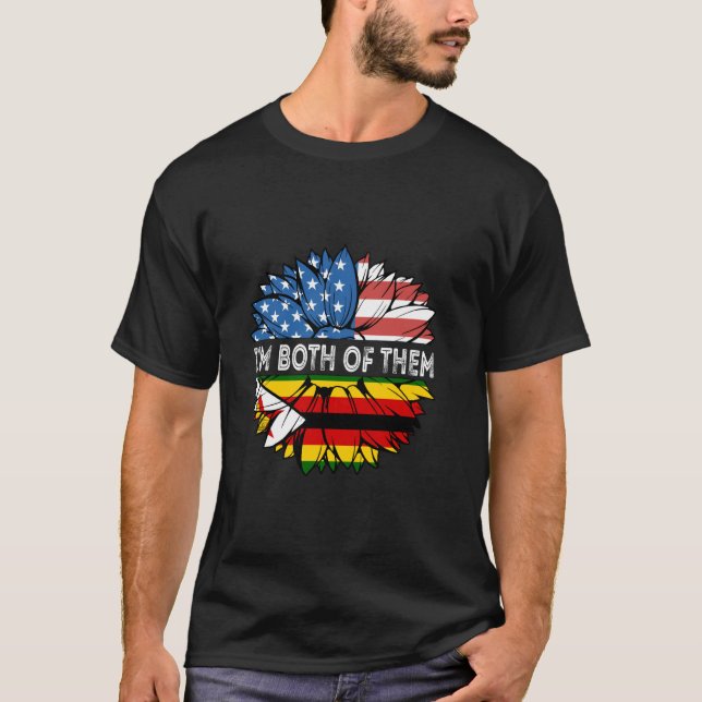 Zimbabwe I'm Both Of Them USA Sunflower Zimbabwean T-Shirt (Front)