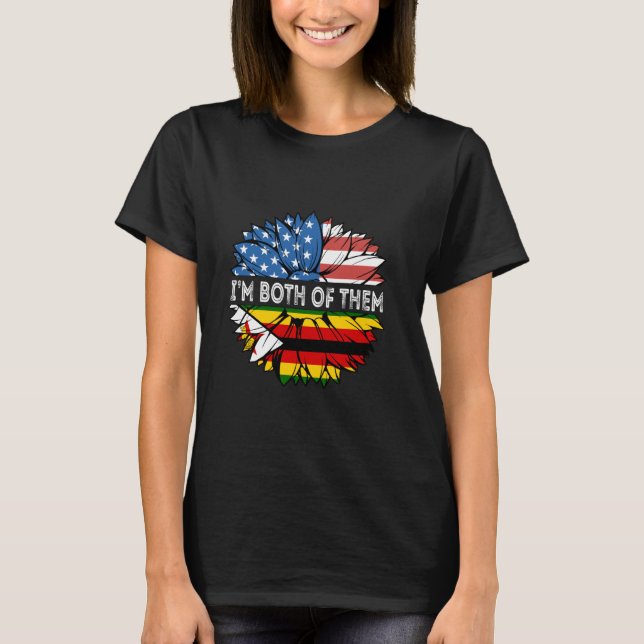 Zimbabwe I'm Both Of Them USA Sunflower Zimbabwean T-Shirt (Front)
