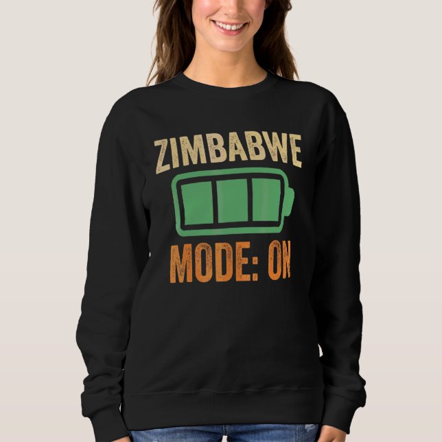 Zimbabwe Mode On Battery Design Sweatshirt (Front)