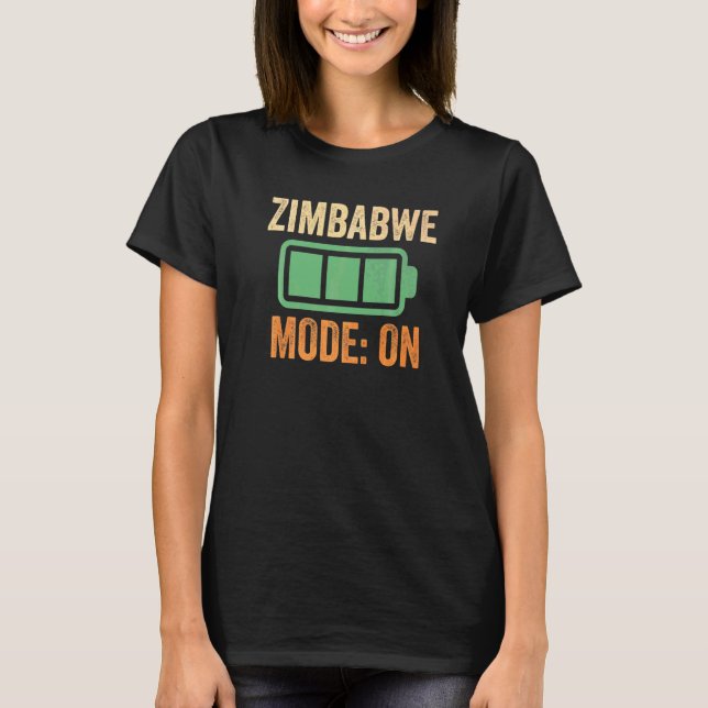 Zimbabwe Mode On Battery T-Shirt (Front)