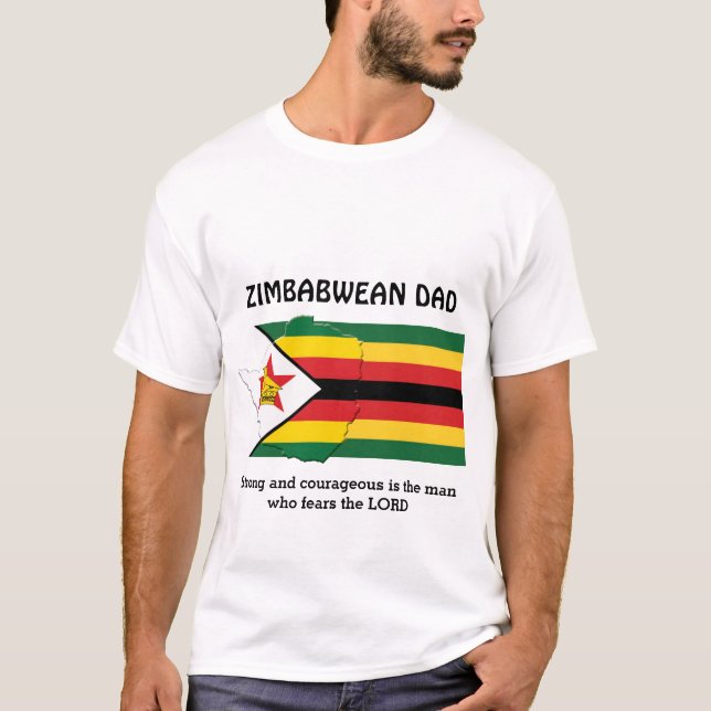 ZIMBABWEAN DAD Strong Courageous Personalized T-Shirt (Front)