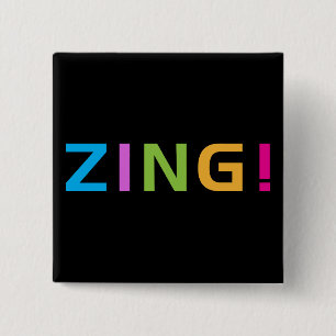 ZING ! 2 INCH SQUARE BUTTON