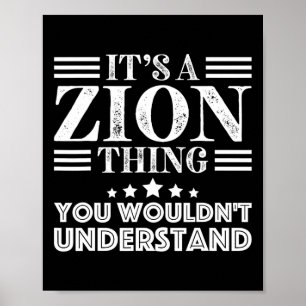 Zion First Name Personal Birthday Fathers Day Men  Poster