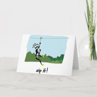 "Zip It!" Card