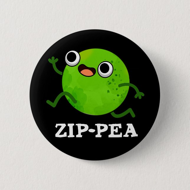 Zip-pea Funny Zippy Pea Pun Dark BG 2 Inch Round Button (Front)