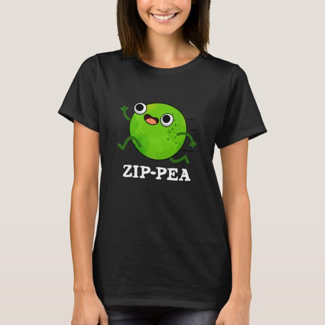 Zip-pea Funny Zippy Pea Pun Dark T-Shirt (Front)
