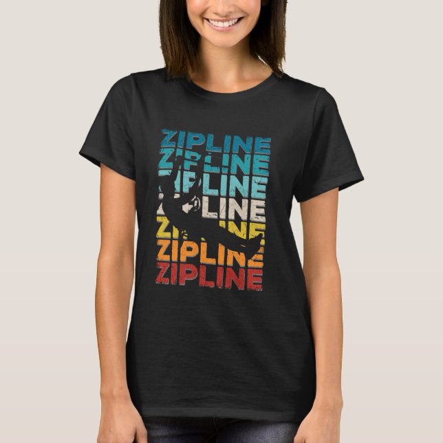 Zipline Ziplining T-Shirt (Front)