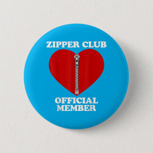 Zipper Club Heart Surgery Recovery Open Heart Bypa 2 Inch Round Button