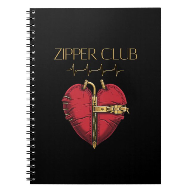 ZIPPER CLUB, heart transplant, open heart surgery Notebook (Front)